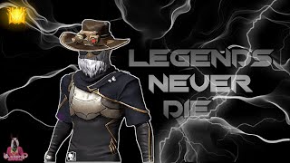 LEGENDS_NEVER_DIE__💖