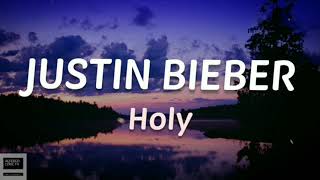 JUSTIN BIEBER - Holy ft. Chance the Rapper | Lyric Video (HQ Audio)