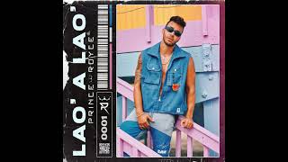Prince Royce - Lao' a Lao' (Official Audio)