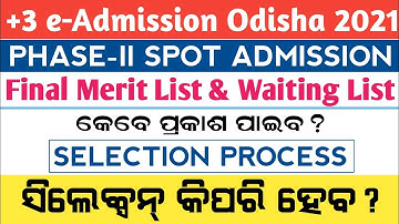 +3 Phase-2 Spot Admission Final Merit List & Waiting List Release Date & Timing, Selection Process