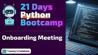 Details Onboarding Meeting: 21 Days of Python Bootcamp😎🚀 Update
