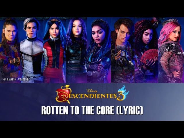 DISNEY DESCENDANTS: ROTTEN TO THE CORE LYRICS 