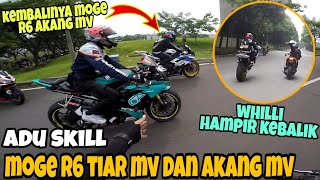 MOGE R6 AKANG MV DAN TIAR MV ADU SKIL‼️ moge r6 Betot'an & whilli'an dijalan..