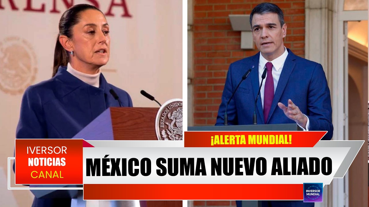 México se une con España contra Estados Unidos