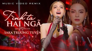 Tình Ta Hai Ngã (Remix) - AKI KHOA | SAKA TRƯƠNG TUYỀN (COVER)