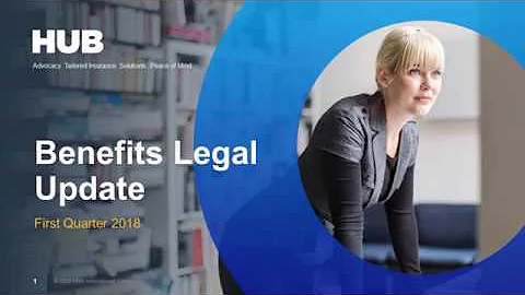 Benefits Legal Update: First Quarter 2018