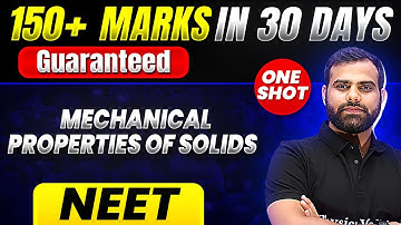 150+ Marks Guaranteed: MECHANICAL PROPERTIES OF SOLIDS | Quick Revision 1 Shot | Physics for NEET