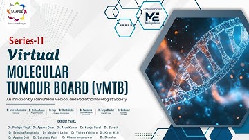 Molecular Tumor Board: Series 11 || Interesting Cases || Don