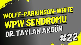 Wolff-Parkinson-White Wpw Sendromu Ablasyonu