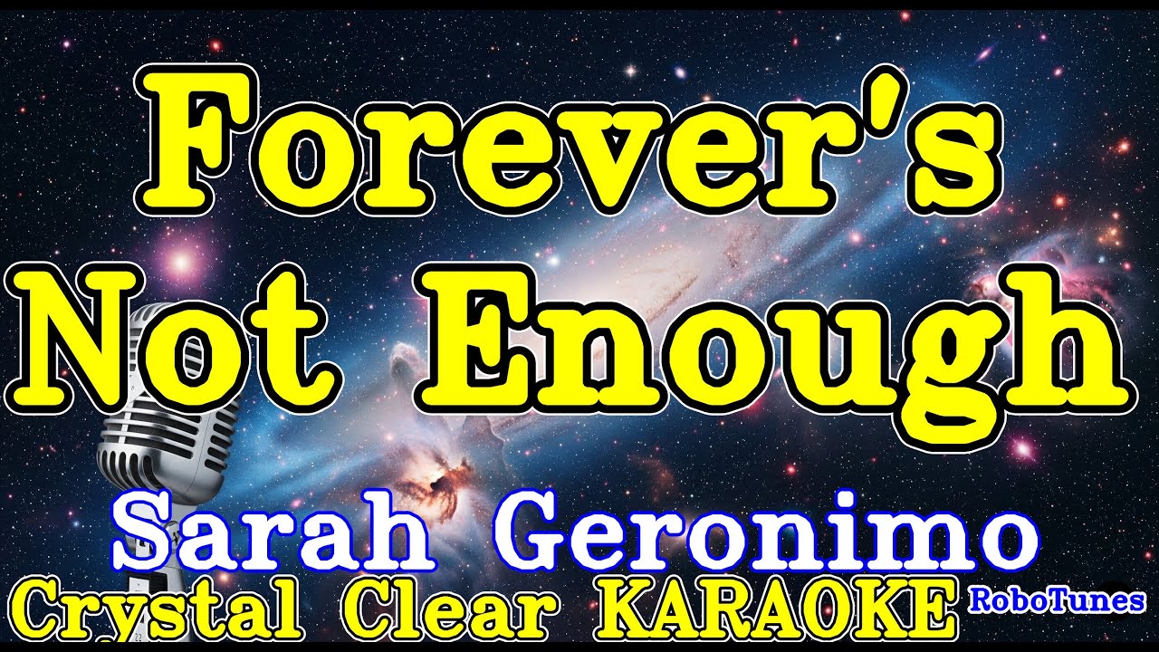 Forever's Not Enough karaoke
