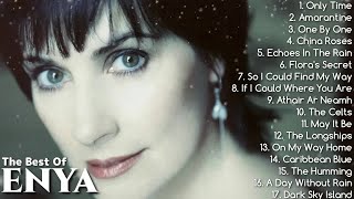 The Best of ENYA ｜ Non-Stop Playlist