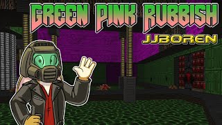 David Does Doom - Green Pink Rubbish