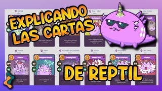 Explicando Todas Las Cartasde Axie Infinity  Reptil