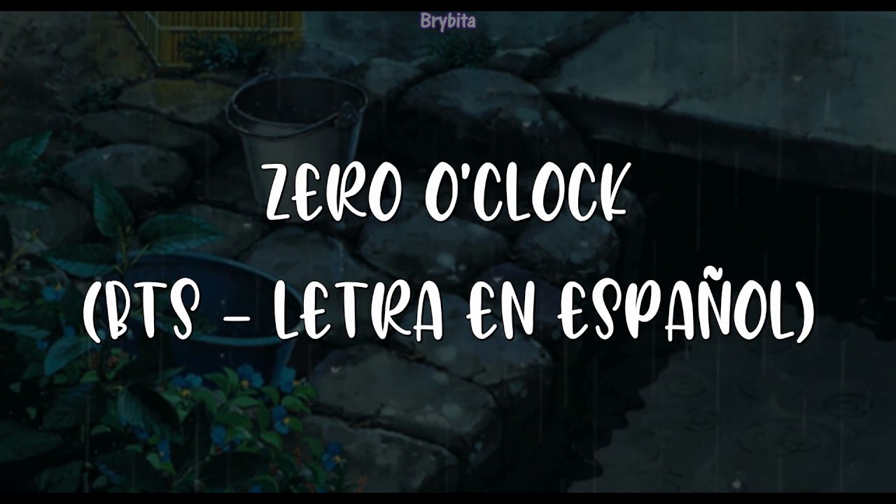 Zero O'Clock BTS (LETRA EN ESPAÑOL) YouTube