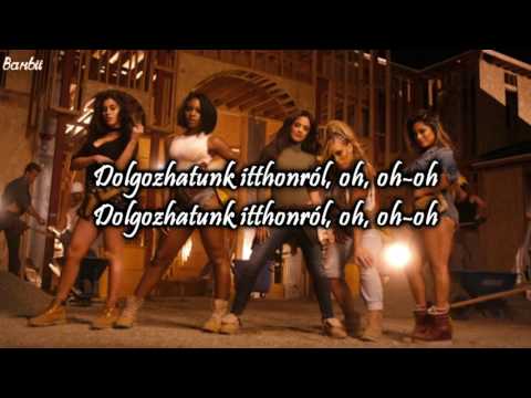 Fifth Harmony - Work from Home ft. Ty Dolla $ign (magyar)