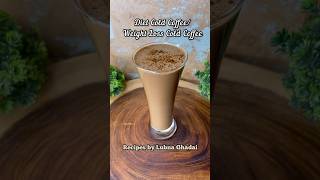 DIET COLD COFFEE | Weight loss cold coffee | Healthy coffee recipe #dietrecipes #vegan #coldcoffee