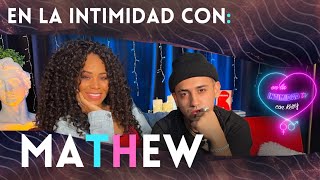 MATHEW NOS CONFIESA SUS AVENTURAS Y NOS HABLA DE MUSICA