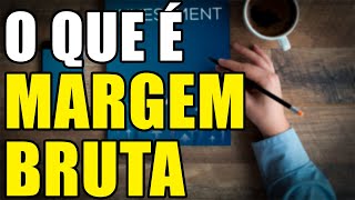 O que é Margem Bruta e como calcula? | Treinamento de Fundamentos Ep. 48!