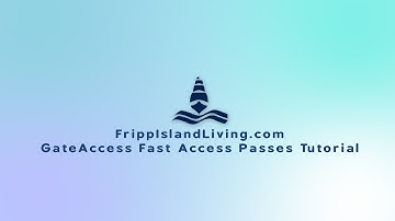 Fripp Island  GateAccess Fast Access Pass tutorial