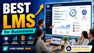 Best Learning Management Systems for Businesses