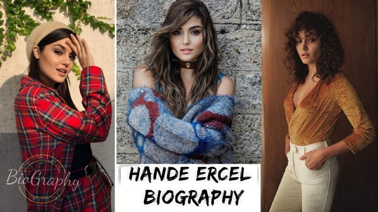 Hande Ercel Biography 2020, Age, Height, Weight, Net Worth, Dating, Career, Bio \U0026 Facts.