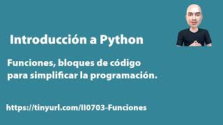 Python - Nivel Introductorio - 17 - Funciones - Parte 01