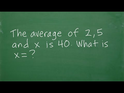 The average of 2, 5, and x is 40, what is x = ?  Many don’t get this BASIC math concept!