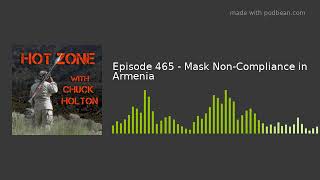 Episode 465 - Mask Non-Compliance in Armenia