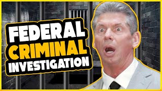 Vince McMahon Under FEDERAL CRIMINAL Investigation - Manatee vs The Prince of Darkness | 1302