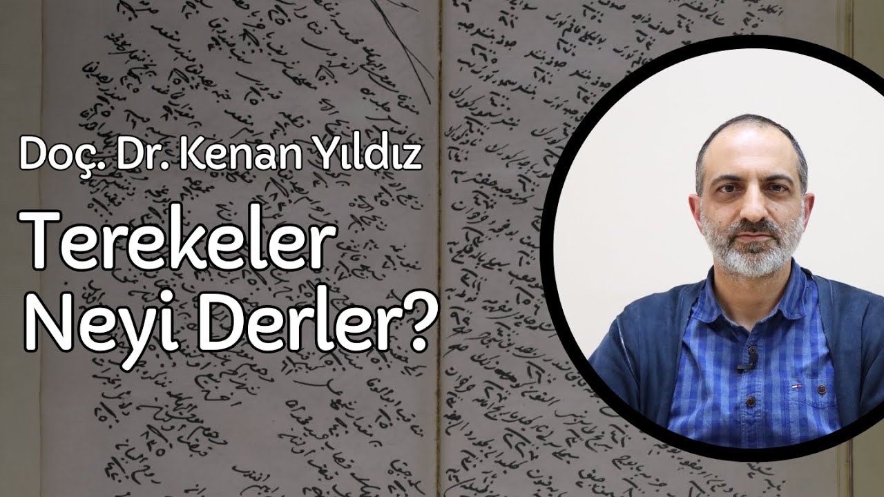 DOÇ. DR. KENAN YILDIZ İLE TEREKELER NEYİ DERLER?