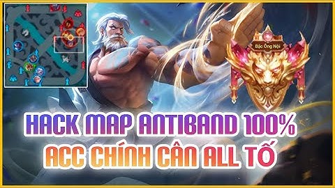 MOD MENU VIP | HACK MAP LEO RANK SIÊU TỐC AUTOWIN Ở RANK CAO THỦ LIÊN QUÂN & ANTI CỨNG
