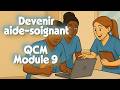QCM Aide-Soignant Corrigés – Module 9 : Transmissions, RGPD, dossier patient | Réf. M9-001