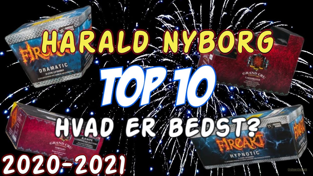 FYRVÆRKERI 2020-2021 - TOP 10 OVER NYBORGS FYRVÆRKERI