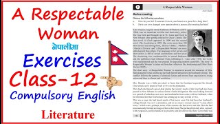 A Respectable Woman Exercise (in Nepali and English) Class 12 New Course