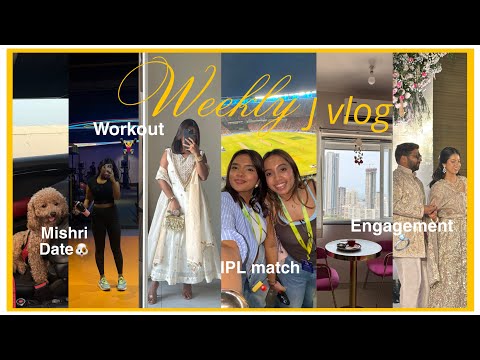 Engagement + Ipl + Mishri Date + Influencer Event 💓 | Productive Weekly J Vlog
