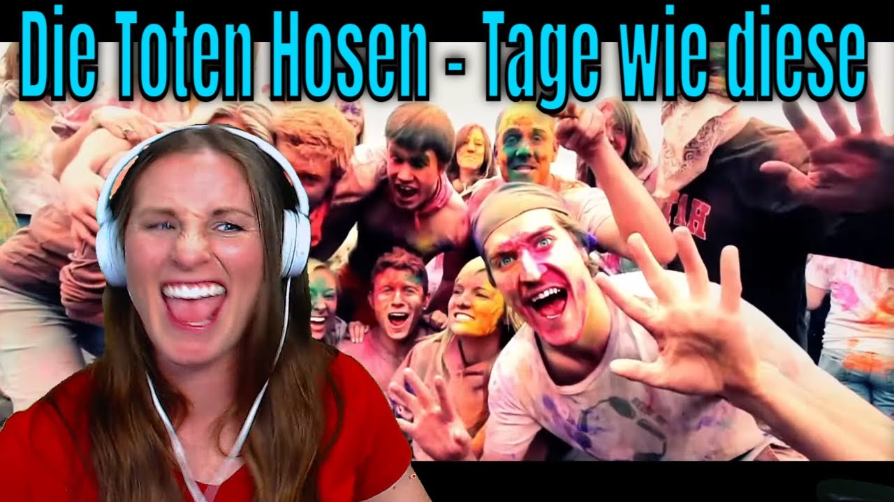 American First Time Reaction To Die Toten Hosen - Tage wie diese [Официальное музыкальное видео]