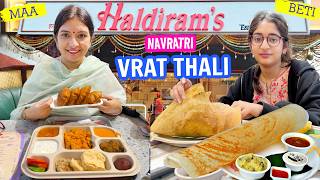 Haldiram's Navratri Upvas /Vrat Special Thali | Mom vs Beti - Family Food Vlog | CookWithNisha