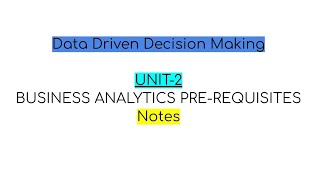 Osmania university | Degree (Sem-1) | Data Driven Decision Making👉notes [UNIT-2]#subscribe