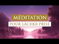 Méditation guidée pour LÂCHER PRISE - 15 minutes pour retrouver la PAIX