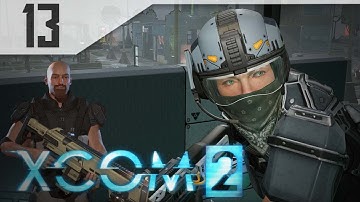 XCOM 2 Part 13 - Let