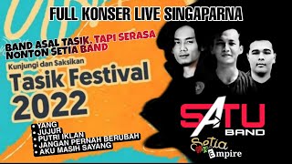 FULL KONSER - SATU BAND LIVE IN SINGAPARNA TASIK FESTIVAL 2022 ( TRIBUTE ST12 )