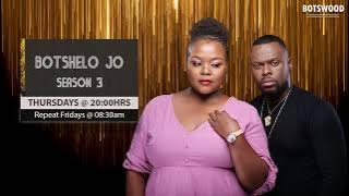 Botshelo Jo  Season 3 Episode 3