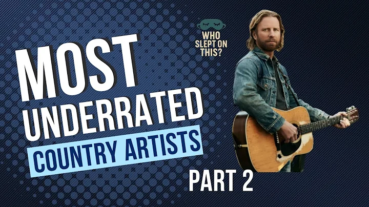 10 Most Underrated Country Artists (Part 2)