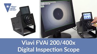 Fiber optic center fvai 200:400x visual inspection system