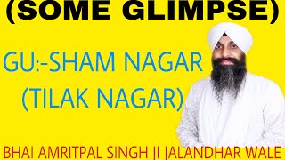 BHAI AMRITPAL SINGH JI JALANDHAR WALE( SOME GLIPMSE)SHAM NAGAR(TILAK NAGAR) ||DATE 09/04/21