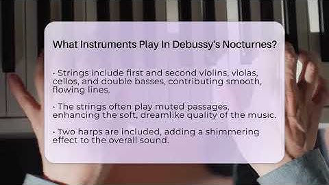 What Instruments Play In Debussy