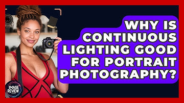 Why Is Continuous Lighting Good For Portrait Photography? - Image Review Studio