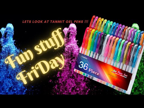 Fun Stuff Friday!!! Ohhh Goodie Sparkles, looking at Tanmit Gel pens