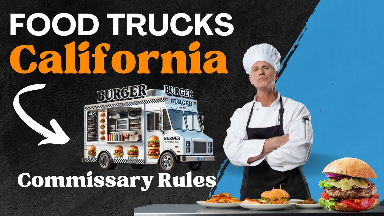 Does California Require Food Trucks To Have A Commissary Start A Food Does California Require Food Trucks To Have A Commissary Start A Food