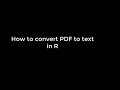 Learning R: 12 Convert PDF to text in R OCR pdftools